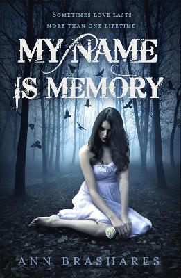 Book cover for My Name Is Memory