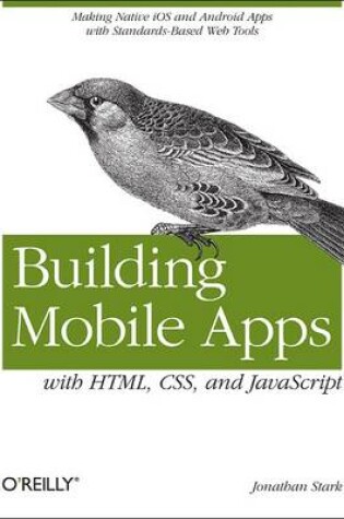 Cover of Building Mobile Apps with HTML, CSS, and JavaScript