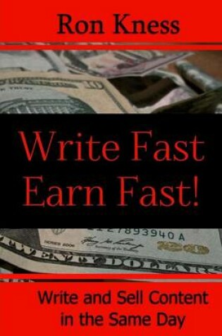 Cover of Writer Fast - Earn Fast