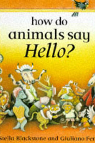 Cover of How Do Animals Say Hello?