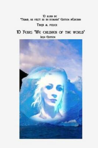Cover of 10 Years "we Children of the World"