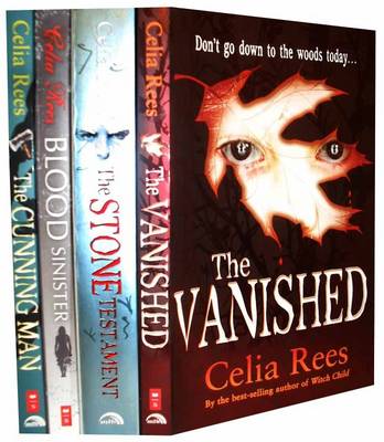 Book cover for Celia Rees Collection (blood Sinister, the Vanished, the Stone Testament, the Cunning Man)