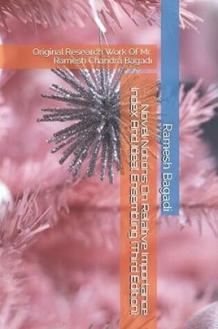 Cover of Novel Notions On Relative Importance Index And Ideal Ensembling {Third Edition}