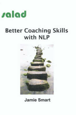 Cover of Better Coaching Skills with NLP