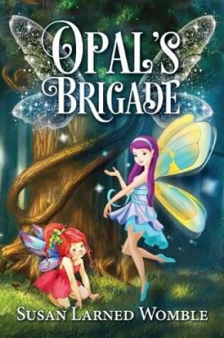 Cover of Opal's Brigade