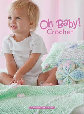 Book cover for Oh Baby! Crochet