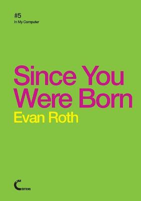 Book cover for Since You Were Born