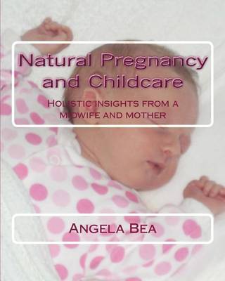 Book cover for Natural Pregancy and Childcare