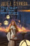 Book cover for This Gulf of Time and Stars