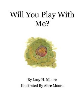 Book cover for Will You Play With Me?