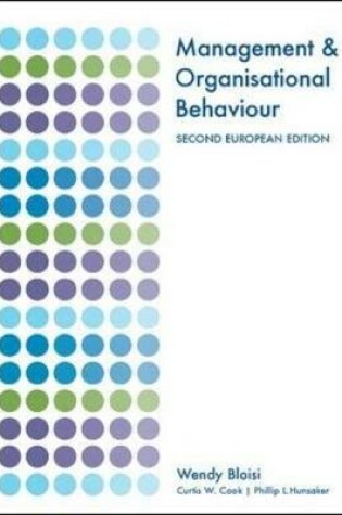 Cover of Management and Organisational Behaviour: Second European Edition