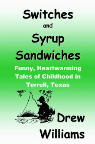Cover of Switches and Syrup Sandwiches