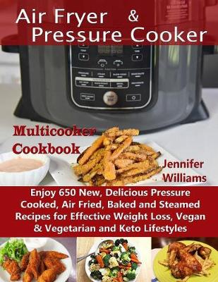 Book cover for Air Fryer & Pressure Cooker Multicooker Cookbook