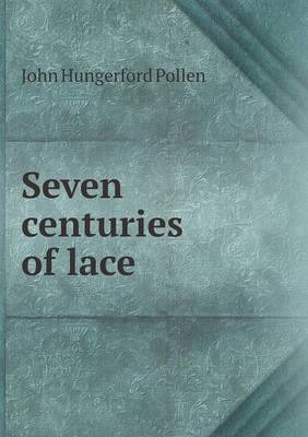 Book cover for Seven centuries of lace