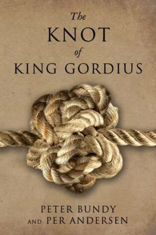 Cover of The Knot of King Gordius