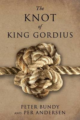 Book cover for The Knot of King Gordius