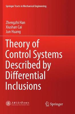 Cover of Theory of Control Systems Described by Differential Inclusions