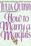 Book cover for How to Marry a Marquis