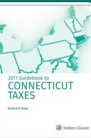 Cover of Connecticut Taxes, Guidebook to (2017)
