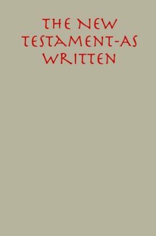 Cover of The New Testament: As Written