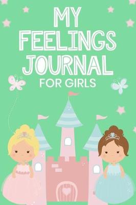 Book cover for My Feelings Journal for Girls