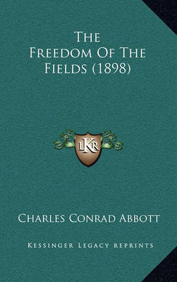 Book cover for The Freedom of the Fields (1898)