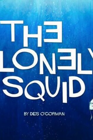 Cover of The Lonely Squid