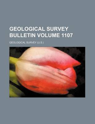 Book cover for Geological Survey Bulletin Volume 1107