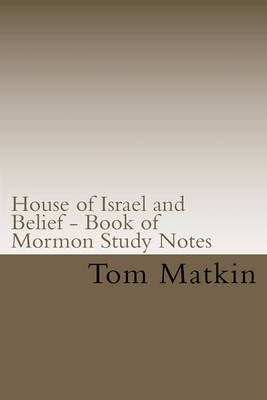 Book cover for House of Israel and Belief - Book of Mormon Study Notes