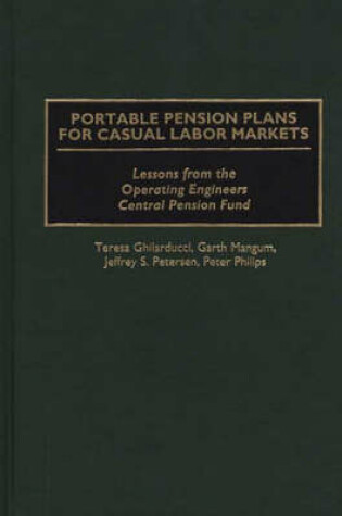 Cover of Portable Pension Plans for Casual Labor Markets