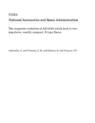 Book cover for The Magnetic Evolution of AR 6555 Which Lead to Two Impulsive, Readily Compact, X-Type Flares