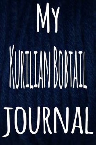 Cover of My Kurilian Bobtail Journal
