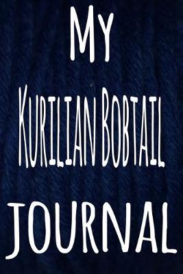 Book cover for My Kurilian Bobtail Journal