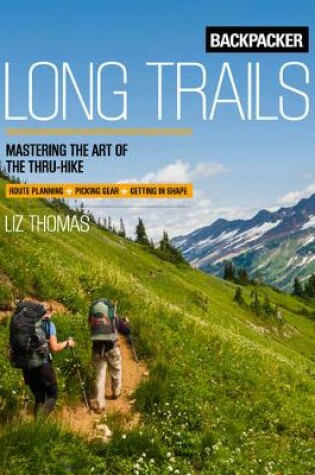 Cover of Backpacker Long Trails