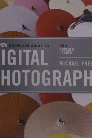Cover of The New Complete Guide to Digital Photography