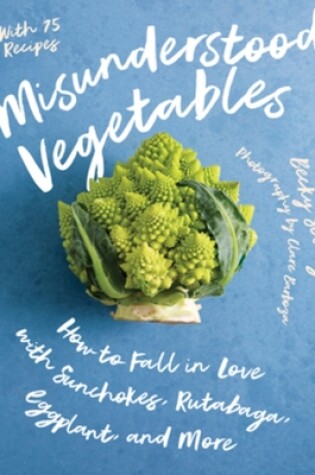 Cover of Misunderstood Vegetables