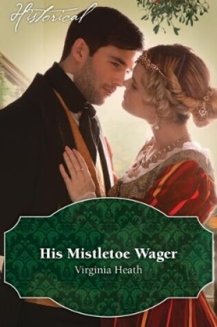 Cover of His Mistletoe Wager
