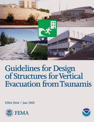 Book cover for Guidelines for Design of Structures for Vertical Evacuation from Tsunamis (FEMA P646 / June 2008)