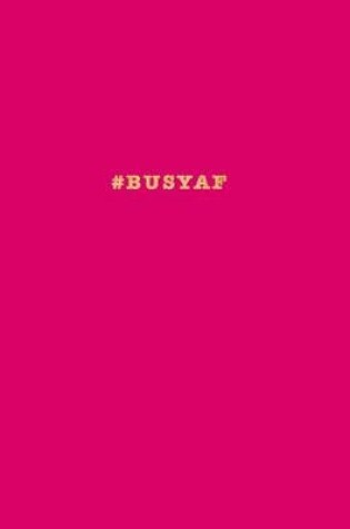 Cover of #busyaf