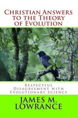 Cover of Christian Answers to the Theory of Evolution