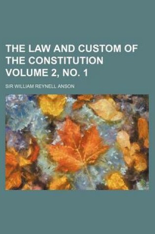 Cover of The Law and Custom of the Constitution Volume 2, No. 1