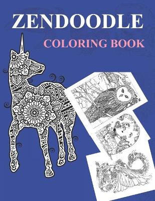 Book cover for Zendoodle Coloring Book