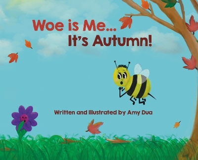 Cover of Woe is Me...It's Autumn!