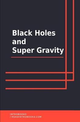 Book cover for Black Holes and Super Gravity