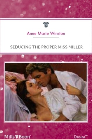 Cover of Seducing The Proper Miss Miller