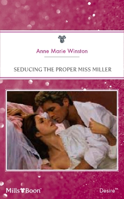 Book cover for Seducing The Proper Miss Miller