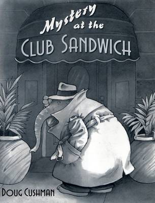 Book cover for Mystery at the Club Sandwich