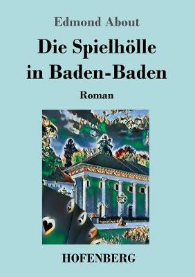 Book cover for Die Spielhölle in Baden-Baden