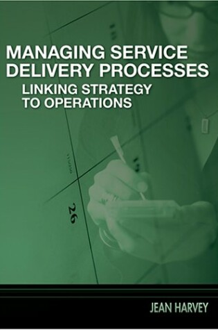 Cover of Managing Service Delivery Processes