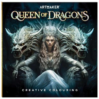 Book cover for Art Maker Creative Colouring Queen of Dragons